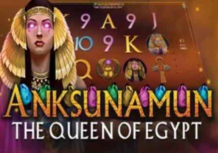 Anksunamun the Queen of Egypt