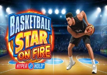 Basketball Star on Fire