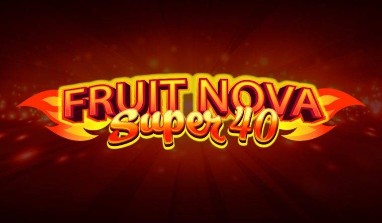 Fruit Super Nova 40