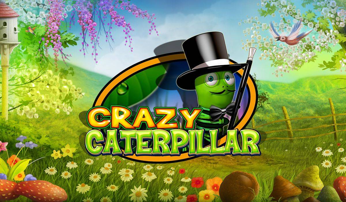 Crazy Caterpillar