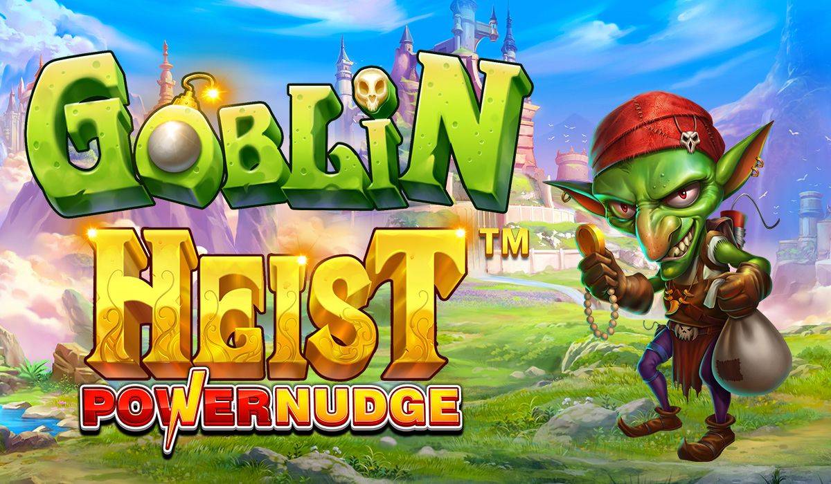 Goblin Heist Powernudge
