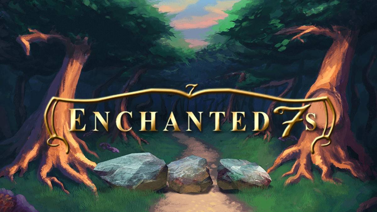 Enchanted 7s