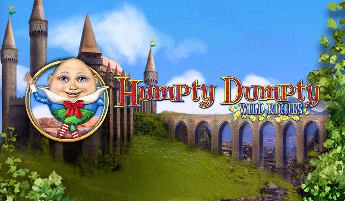 Humpty Dumpty Wild Riches-online casino bonus-2by2 gaming