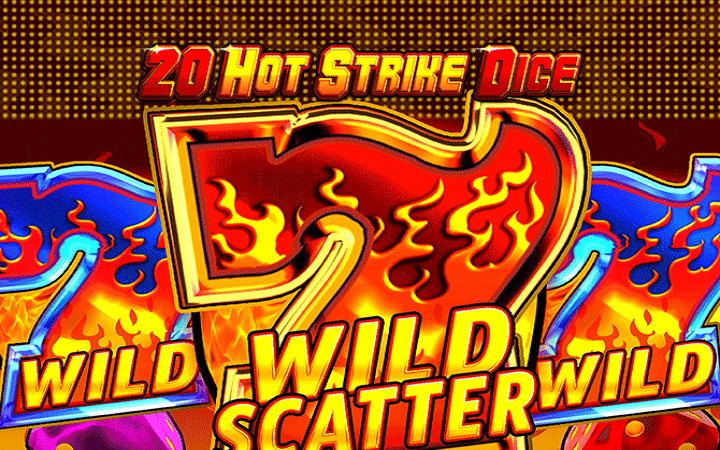 20 Hot Strike Dice-fazi-online casino bonus