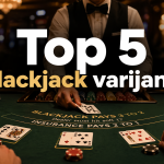 Top 5 blackjack varijanti
